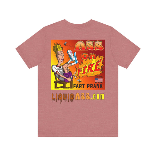 ASS on FIRE - Unisex Jersey Short Sleeve Tee