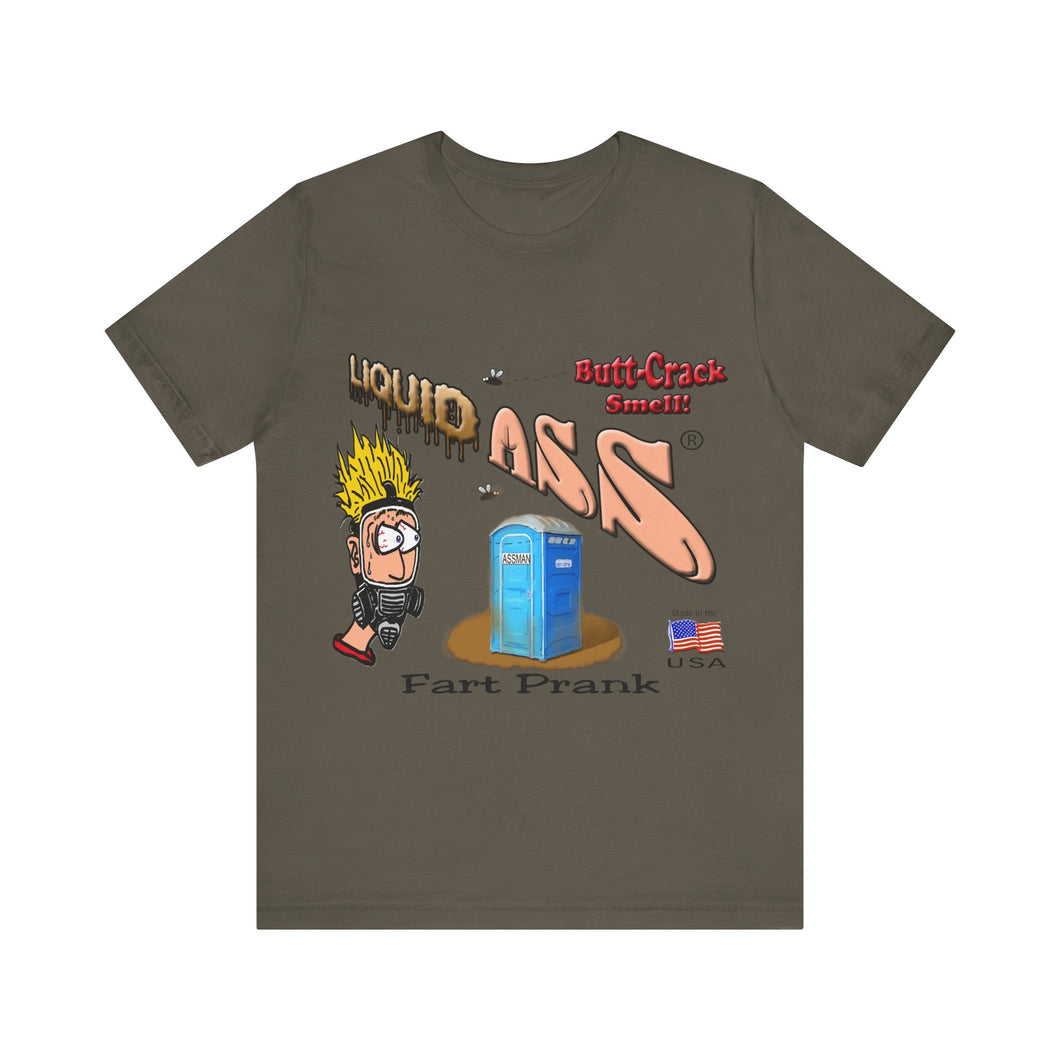 Liquid Ass - Unisex Jersey Short Sleeve Tee