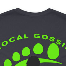 Local Gossip Party Band - BELLA+CANVAS® Unisex jersey short sleeve tee.
